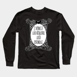 Strange & Unusual Long Sleeve T-Shirt